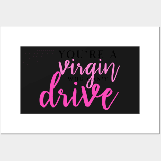 Virgin Who Can’t Drive Clueless Quote Posters and Art